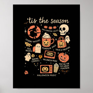 Tis The Season Pumpkin Leaves Autumn Halloween  Poster