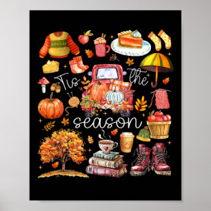 Tis The Season Pumpkin Leaves Autumn Poster