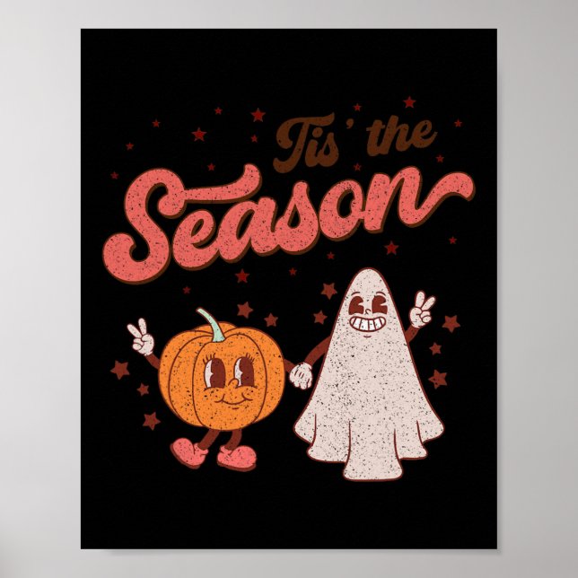 Tis The Season Pumpkin  Spice Fall Autumn Boo Hall Poster (Front)