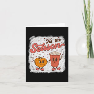 Tis The Season Pumpkin Spice Fall Autumn Hallowee Card