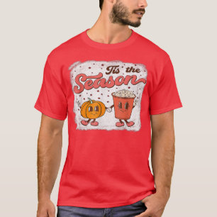 Tis The Season Pumpkin  Spice Fall Autumn Hallowee T-Shirt