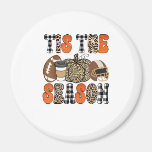 Tis The Season Pumpkin Thanksgiving Football Funny Magnet