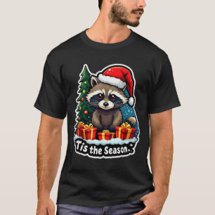 Tis The Season Racoon Christmas Tree Festive Xmas  T-Shirt