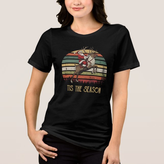 Tis The Season Retro Santa Riding Reindeer Tri-Blend Shirt (Front)