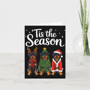 Tis The Season Rottweiler Christmas Santa Rottie D Card
