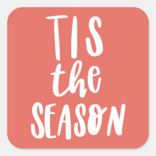 Tis the season square sticker