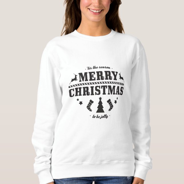 Tis the Season Sweatshirt (Front)