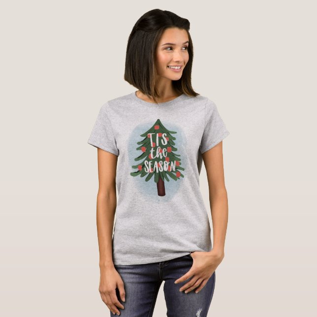 tis the season T-Shirt (Front Full)