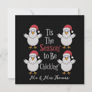 Tis the Season to Be Chicking Funny & Cute Invitation