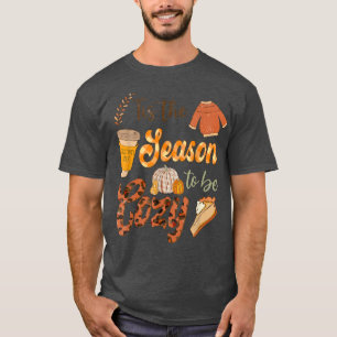 Tis The Season To Be Cosy Leopard Pumpkins Spice F T-Shirt