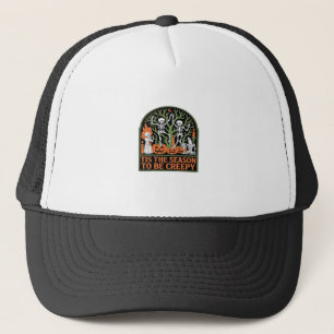Tis The Season To Be Creepy Trucker Hat