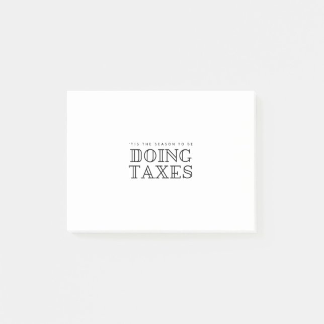 'Tis The Season To Be Doing Taxes Filing Holiday H Post-it Notes (Front)