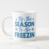 Tis the Season to Be Freezin - Winter Fun