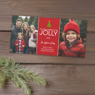 tis the season to be JOLLY - 2 Photo Collage Holiday Card