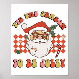 Tis The Season To Be Jolly Christmas Santa Retro G Poster