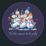 Tis the Season to be Jolly Dancing Jolly Snowmen Classic Round Sticker<br><div class="desc">Tis the Season to be Jolly Dancing Jolly Snowmen.  What a great shirt to wear during the holiday Christmas season</div>