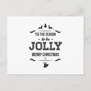 Tis the Season to be Jolly Postcard