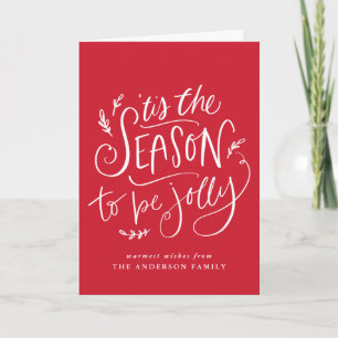 'Tis The Season to be Jolly Red Holiday Card