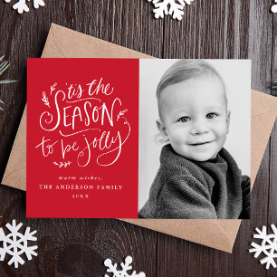 'Tis The Season to be Jolly Red Photo Holiday Card