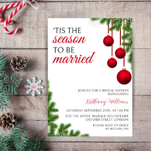 Tis the Season to Be Married Christmas Bridal  Invitation