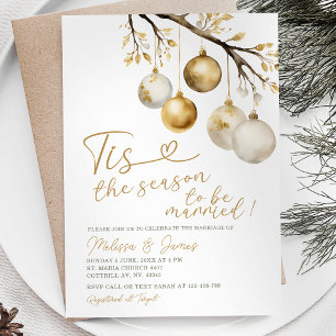 Tis the Season to be Married Christmas Wedding Invitation