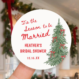 Tis the Season to be Married Holiday Bridal Shower Classic Round Sticker