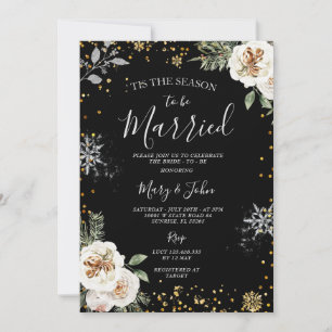 Tis the season to be married Snowflake wedding  Invitation