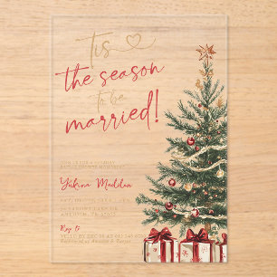 Tis the Season to Be Married Winter Bridal Shower Acrylic Invitations
