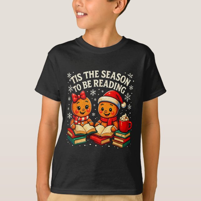 ’tis The Season To Be Reading Book Lover Design  T-Shirt (Front)