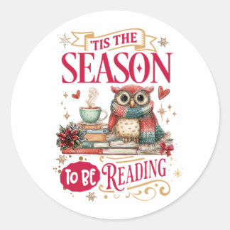 'Tis The Season to Be Reading Classic Round Sticker