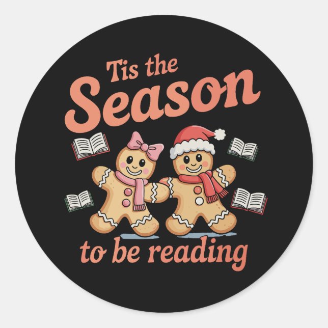 Tis The Season To Be Reading Gingerbread Christmas Classic Round Sticker (Front)