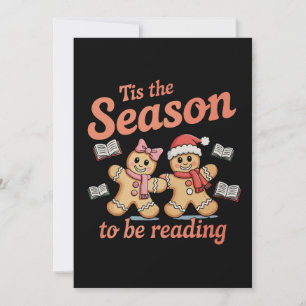 Tis The Season To Be Reading Gingerbread Christmas Holiday Card