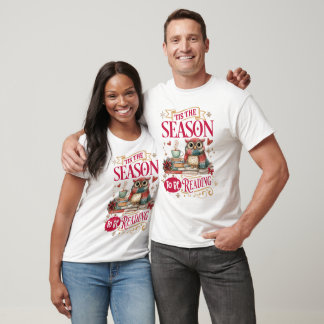 'Tis The Season to Be Reading  T-Shirt