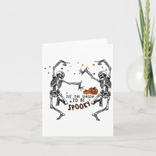 Tis' The Season To Be Spooky Dancing Skeleton Hall Card