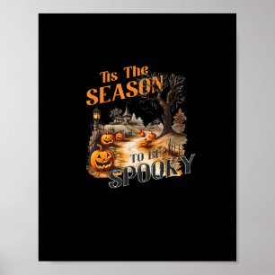 Tis The Season To Be Spooky Fall Halloween Retro C Poster