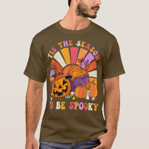 Tis The Season To Be Spooky Groovy Pumpkin Hallowe T-Shirt