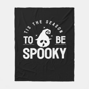 Tis The Season To Be Spooky Halloween Day Fleece Blanket