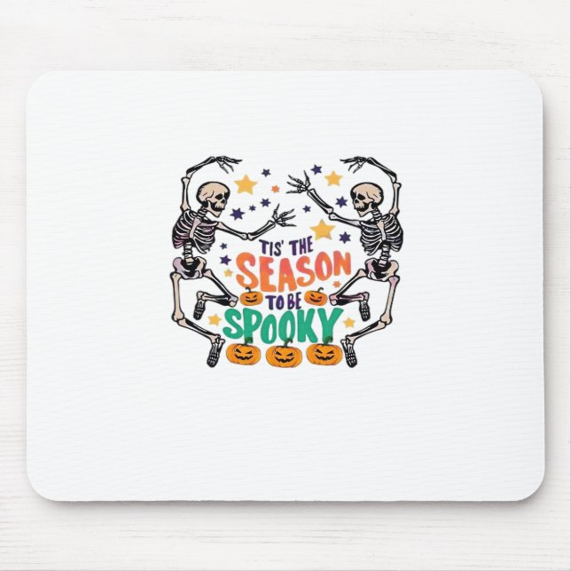 Tis The Season To Be Spooky Mouse Pad (Front)