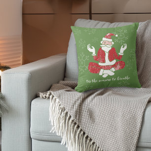 Tis The Season To Breathe Yoga Santa Cushion