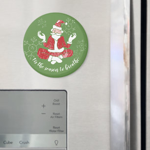 Tis The Season To Breathe Yoga Santa Magnet