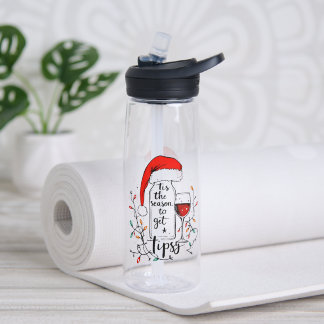 'Tis The Season to Get Tipsy Water Bottle