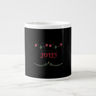 Tis The Season To Jolly Funny Casual Large Coffee Mug