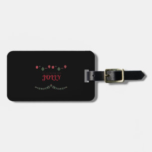 Tis The Season To Jolly Funny Casual Luggage Tag