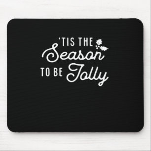 Tis The Season To Jolly Retro Style Mouse Pad