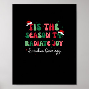 Tis The Season To Joy Radiation Oncology Christmas Poster