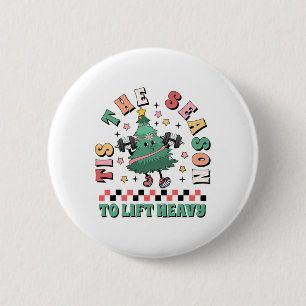 Tis The Season To Lift Heavy Christmas Tree Gym Wo 6 Cm Round Badge