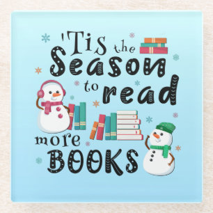 ’Tis the Season to Read More Books Glass Coaster