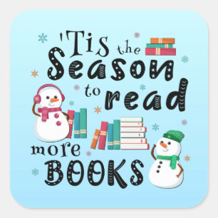 ’Tis the Season to Read More Books Square Sticker