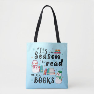 ’Tis the Season to Read More Books Tote Bag