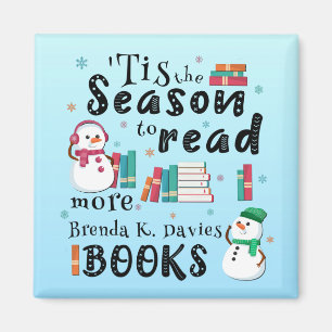 ’Tis the Season to Read More Brenda K Davies Books Magnet